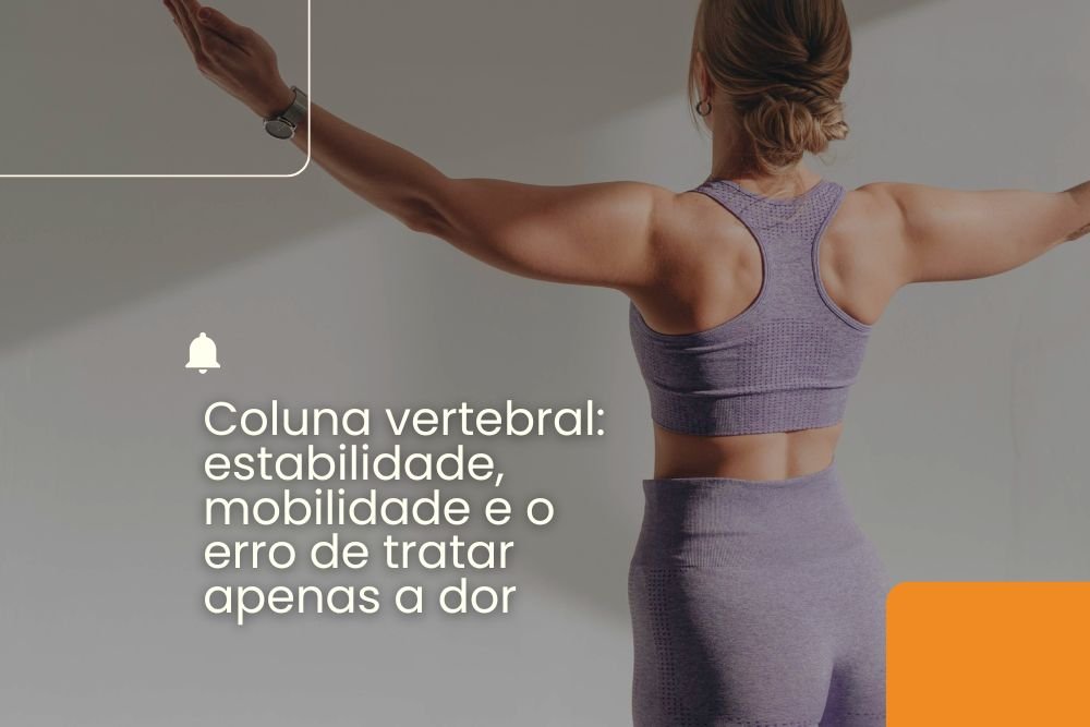 coluna-vertebral-estabilidade-mobilidade-jessicamadruga